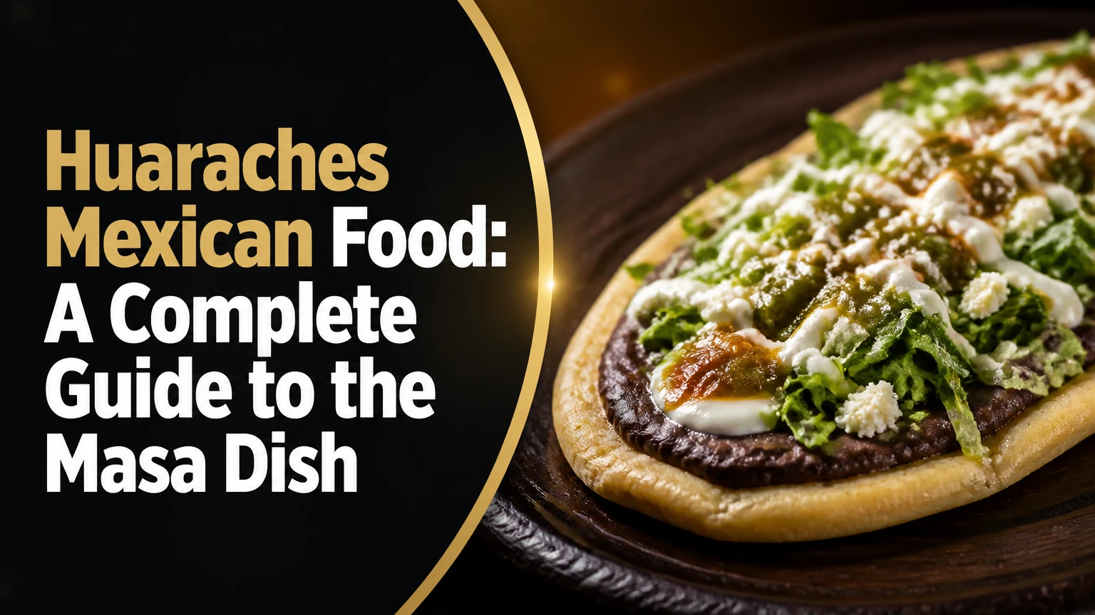 huaraches mexican food