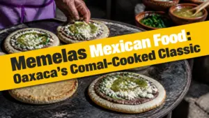 memelas mexican food