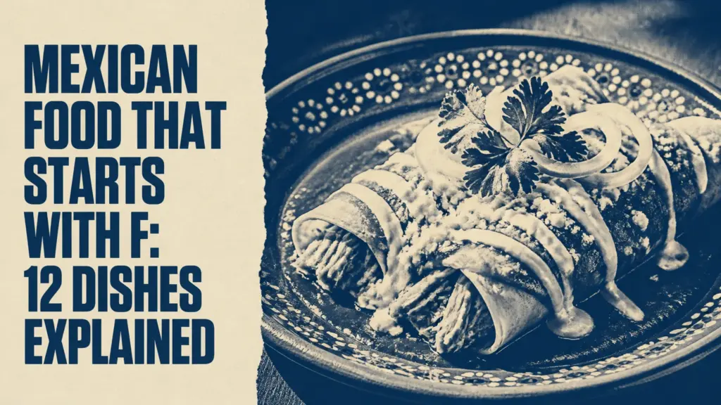 mexican food that starts with f