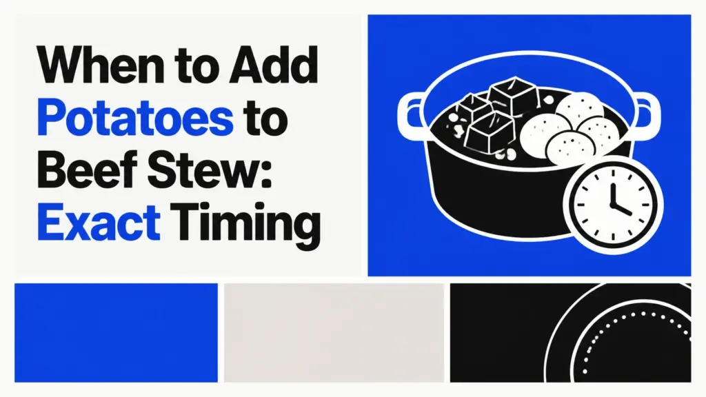 when to add potatoes to beef stew